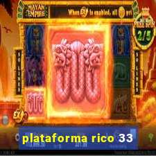 plataforma rico 33